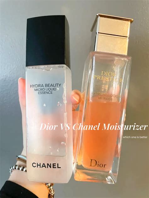 Dior vs Chanel moisturizer